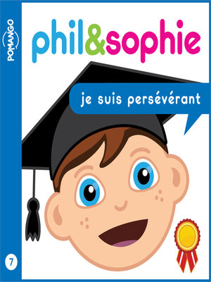 cover image of Phil & Sophie- Je suis persévérant